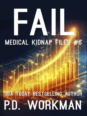 cover image of Fail, Medical Kidnap Files